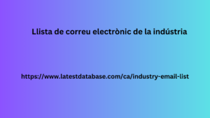 Llista de correu electrònic de la indústria